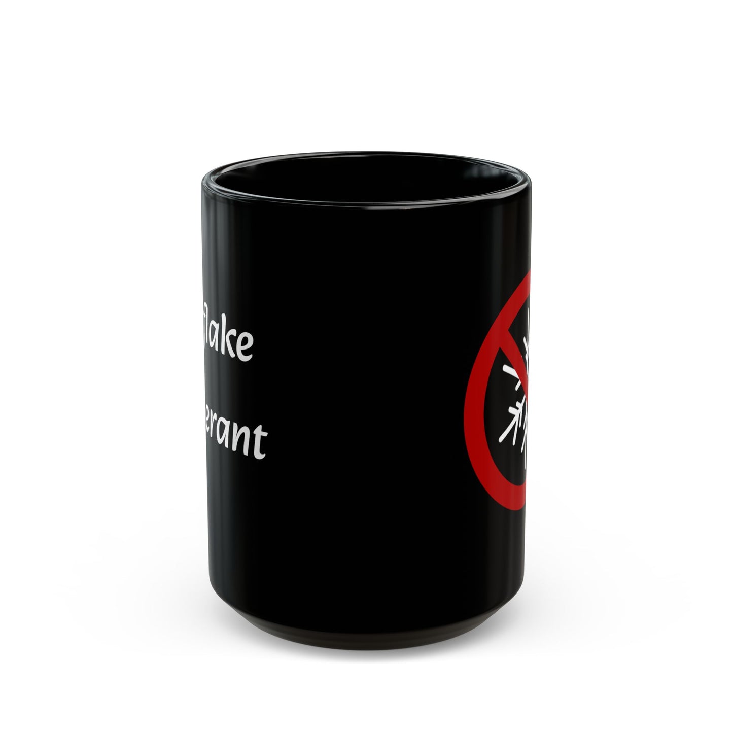 "Snowflake Intolerant" Black Ceramic Mug – 11oz & 15oz