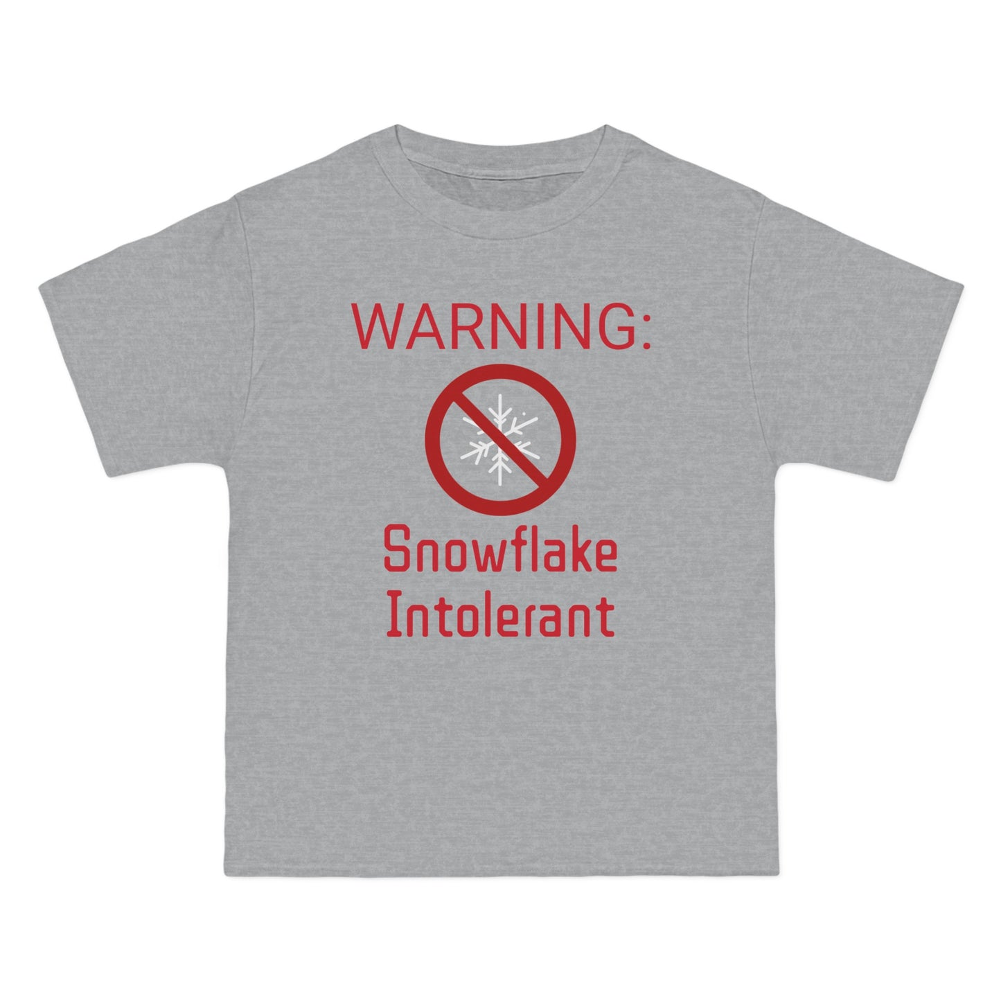 Warning Snowflake Intolerant Beefy-T® Short-Sleeve T-Shirt