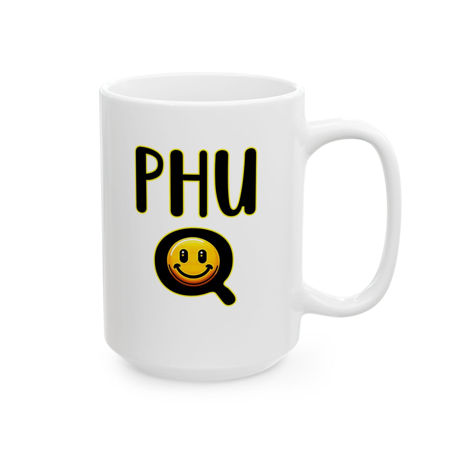PHU Q Smiley Ceramic Mug, Funny Coffee Cup, Whimsical Drinkware, Gift for Coffee Lover, 11oz 15oz