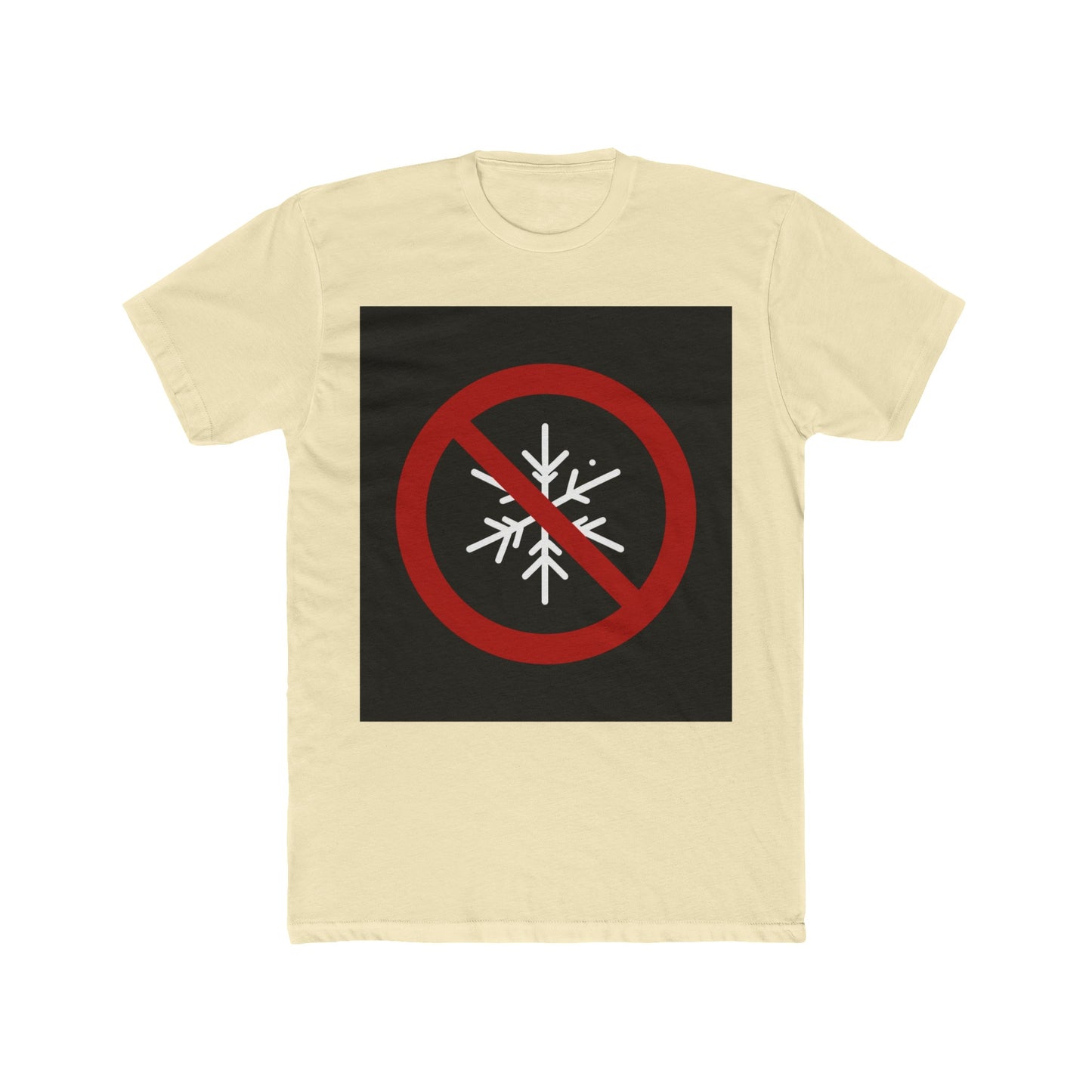 No Snowflakes Men's Cotton Crew Tee