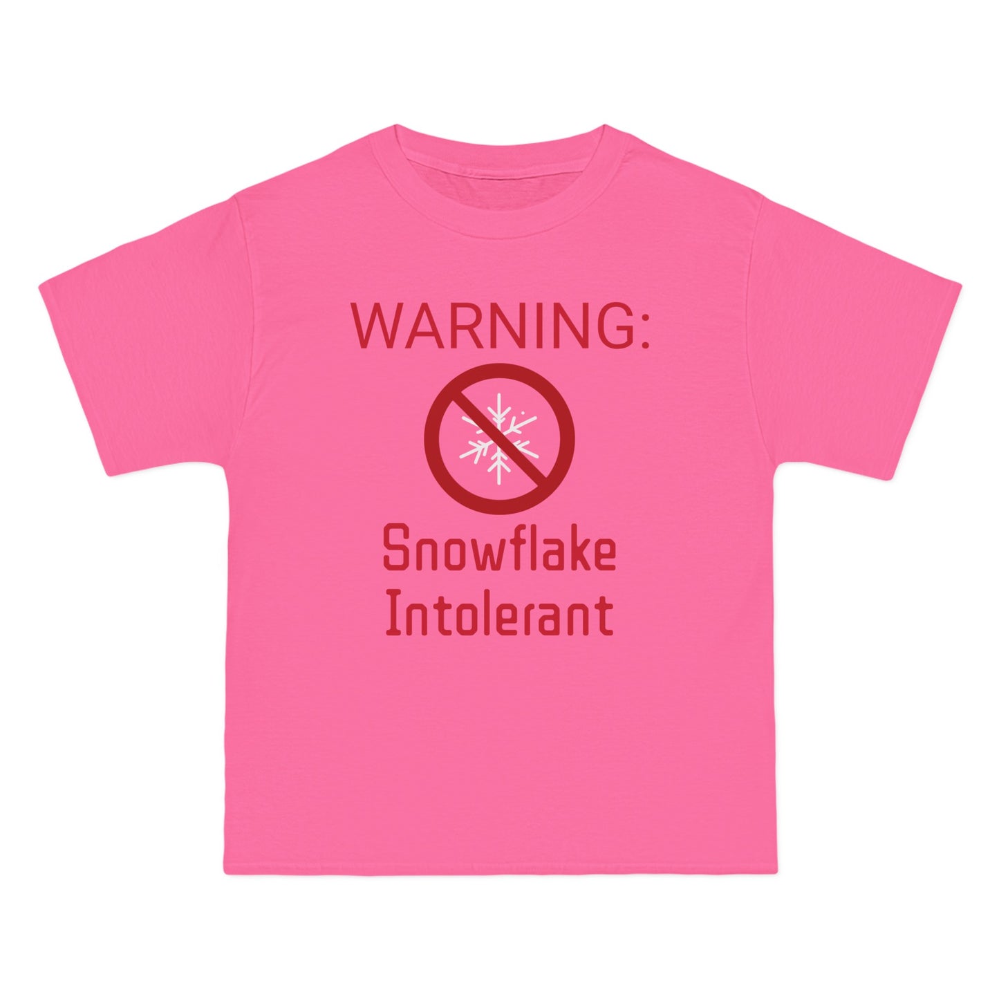 Warning Snowflake Intolerant Beefy-T® Short-Sleeve T-Shirt