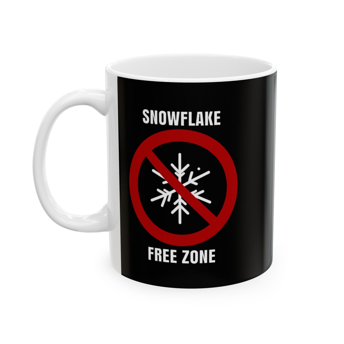 No Snowflakes Ceramic Mug, (11oz, 15oz)