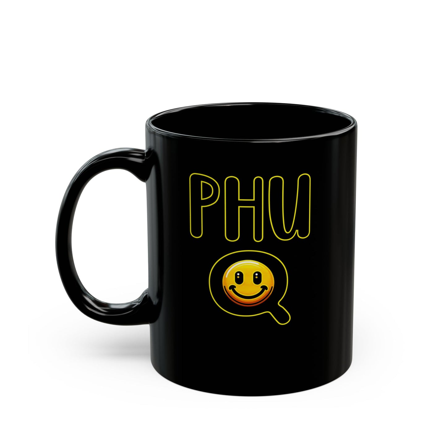Black Mug with PHU Q Smiley Design, Irreverent and Whimsical Coffee Cup, 11oz 15oz Tea Mug, Funny Ceramic Mug, Unique Gift Idea