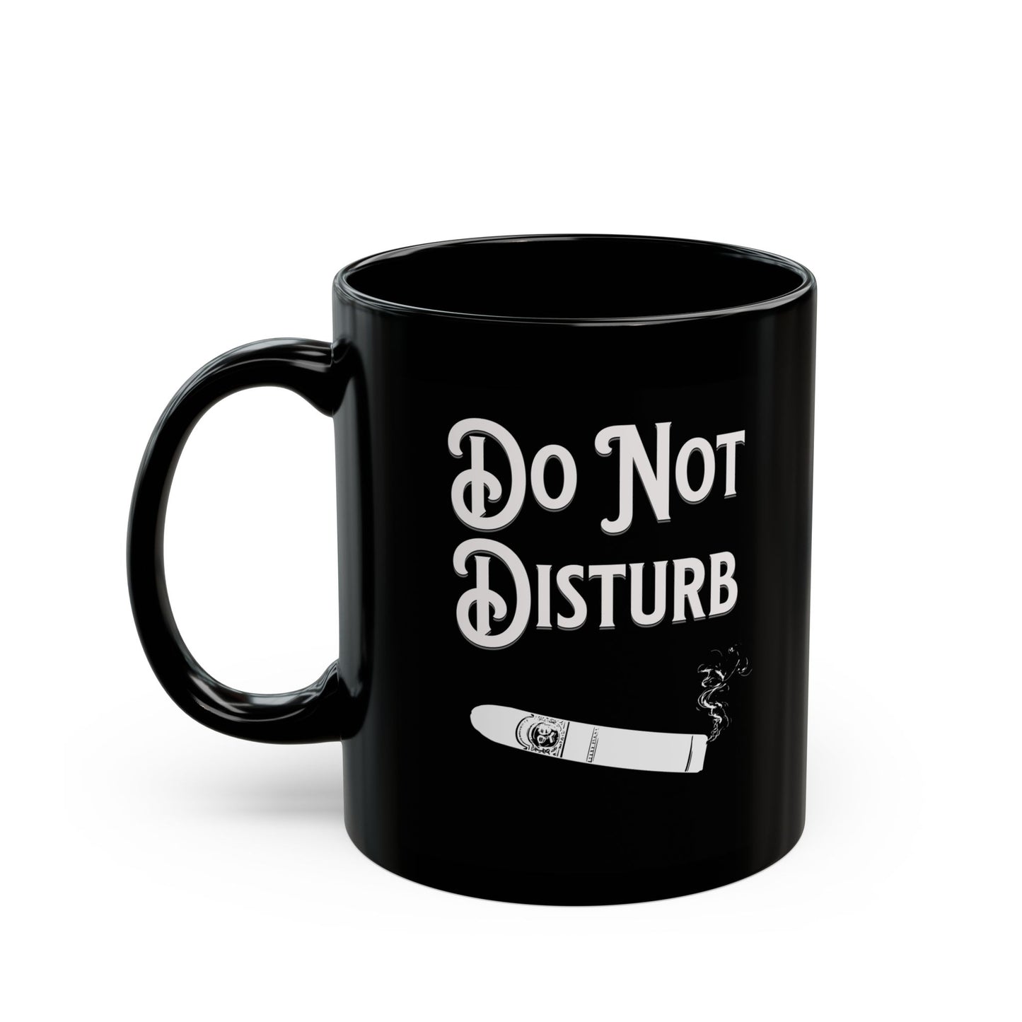 Mug, Stylish black ceramic coffee mug for cigar smokers with "Do Not Disturb" design, 11oz, 15oz - Gift for cigar lovers,