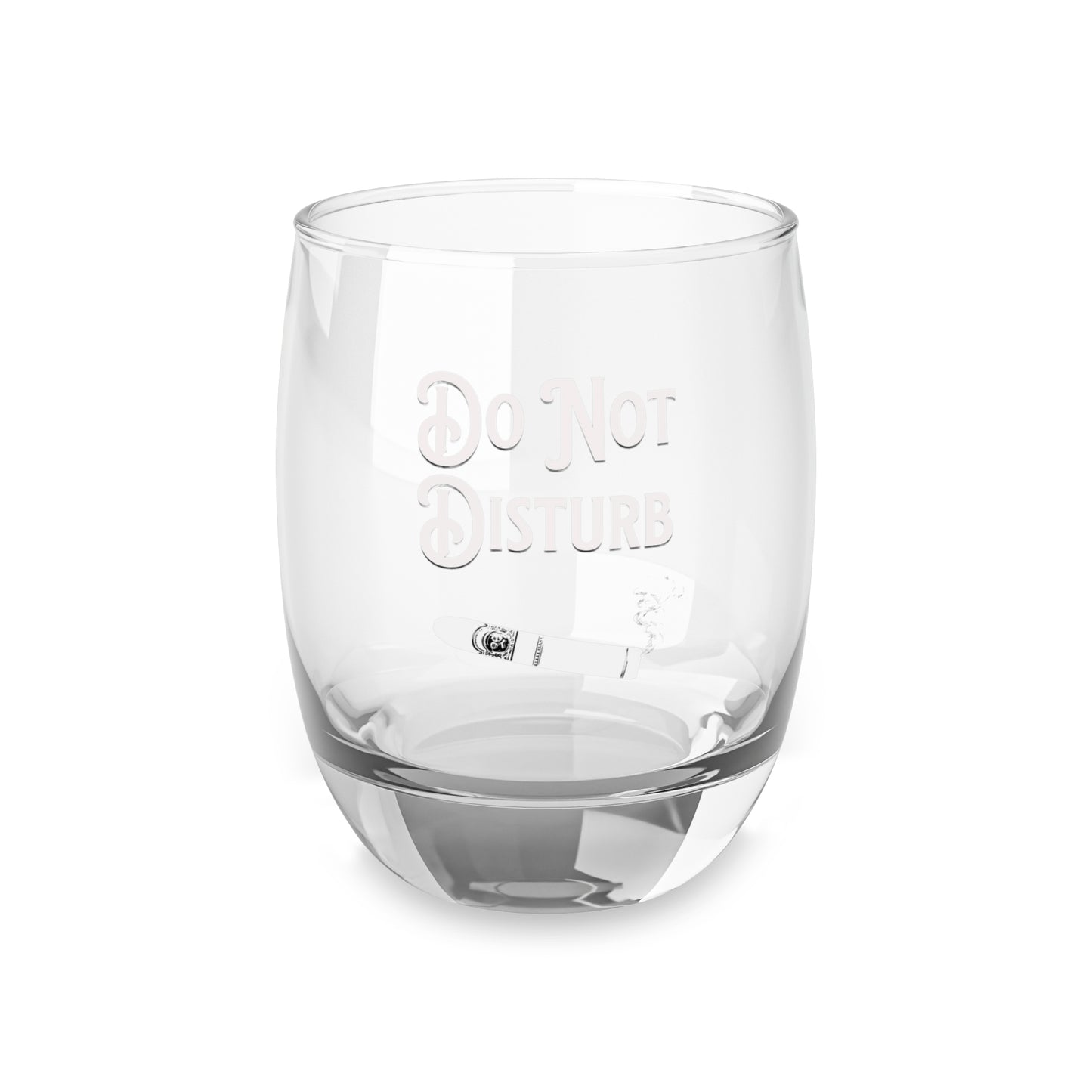 Do Not Disturb" Cigar Whiskey Glass - Perfect Gift for Cigar Lovers | 6oz Barware