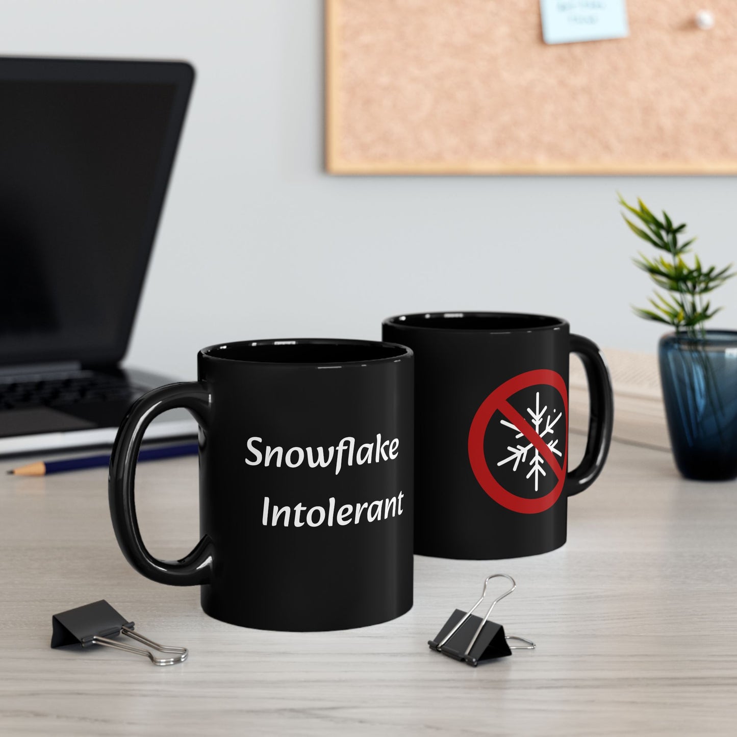 "Snowflake Intolerant" Black Ceramic Mug – 11oz & 15oz