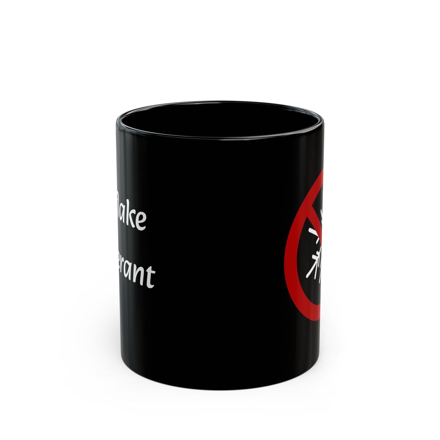 "Snowflake Intolerant" Black Ceramic Mug – 11oz & 15oz