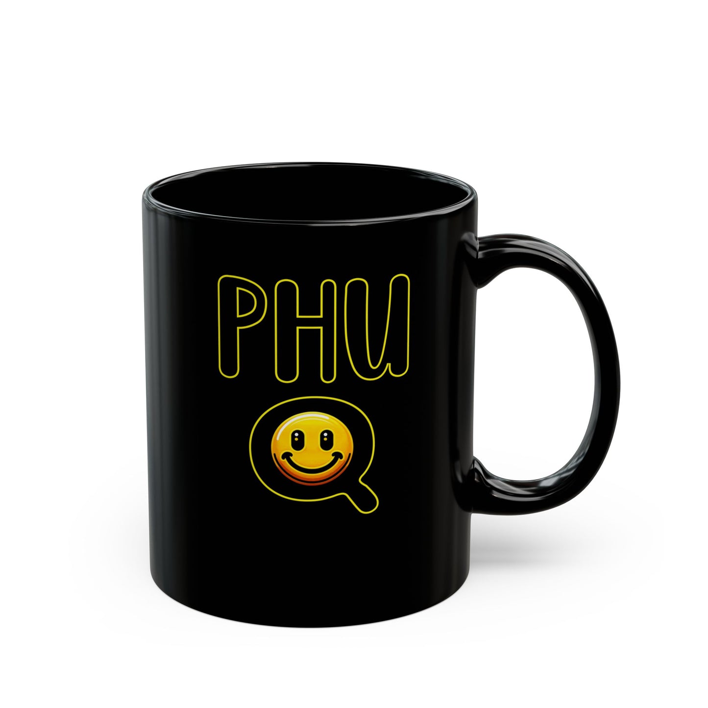 Black Mug with PHU Q Smiley Design, Irreverent and Whimsical Coffee Cup, 11oz 15oz Tea Mug, Funny Ceramic Mug, Unique Gift Idea