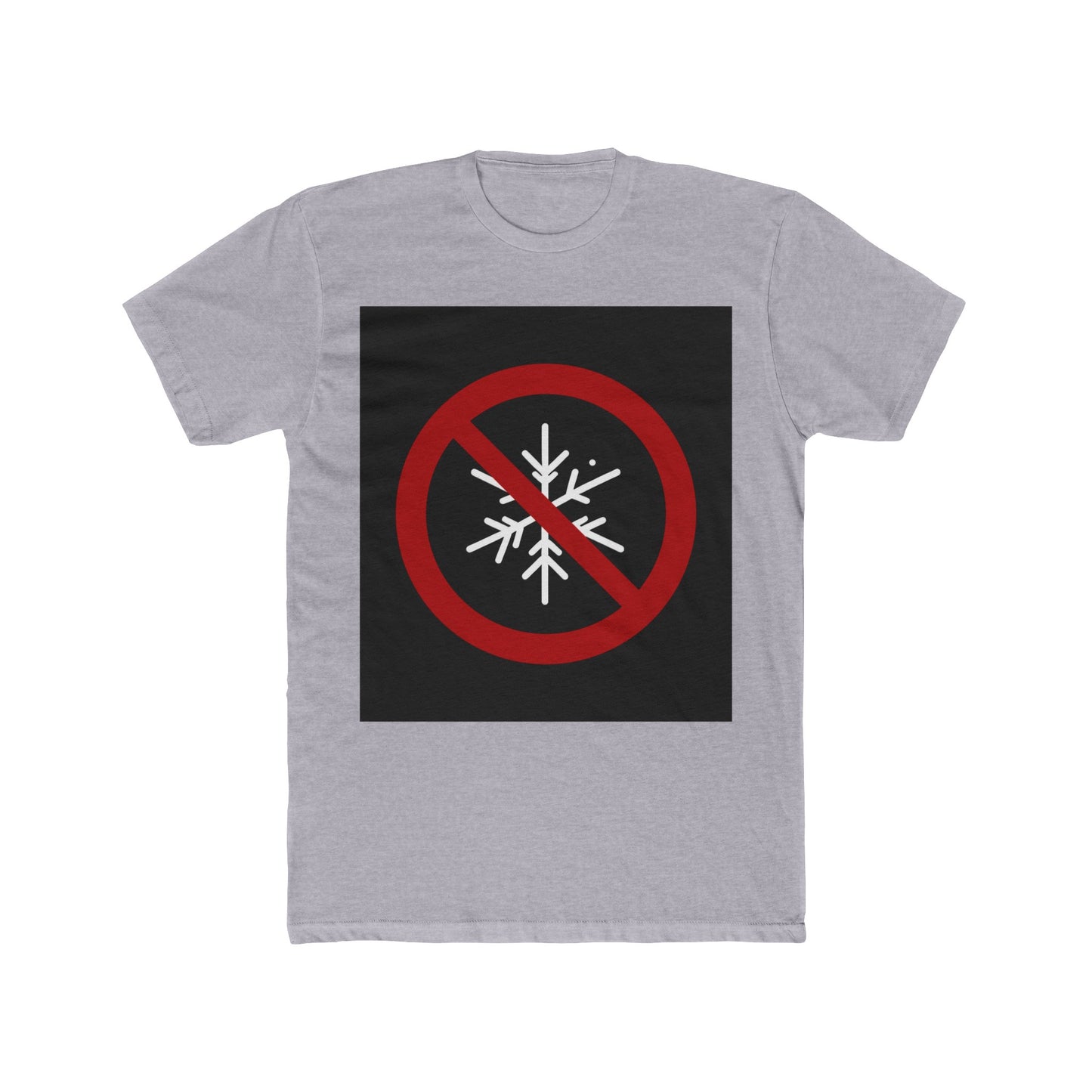 No Snowflakes Men's Cotton Crew Tee
